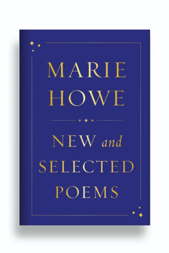 Marie Howe’un New and Selected Poems adlı kitabının lacivert üzerine altın yazılı kapağı